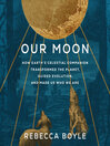 Cover image for Our Moon